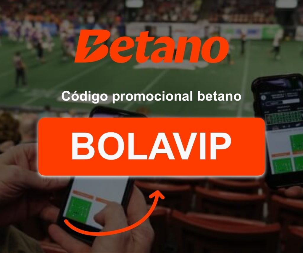 Código Promocional Betano es 
